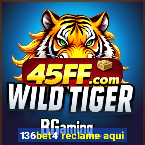 136bet4 reclame aqui